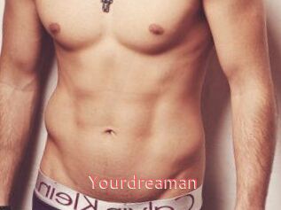 Yourdreaman