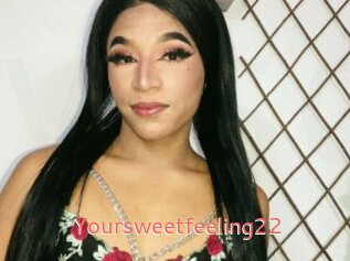 Yoursweetfeeling22