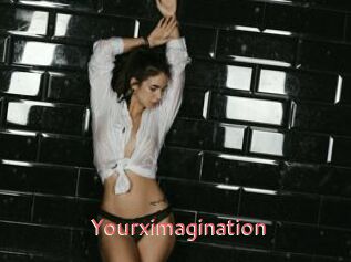 Yourximagination