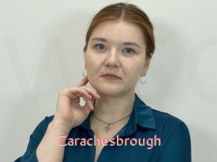 Zarachesbrough